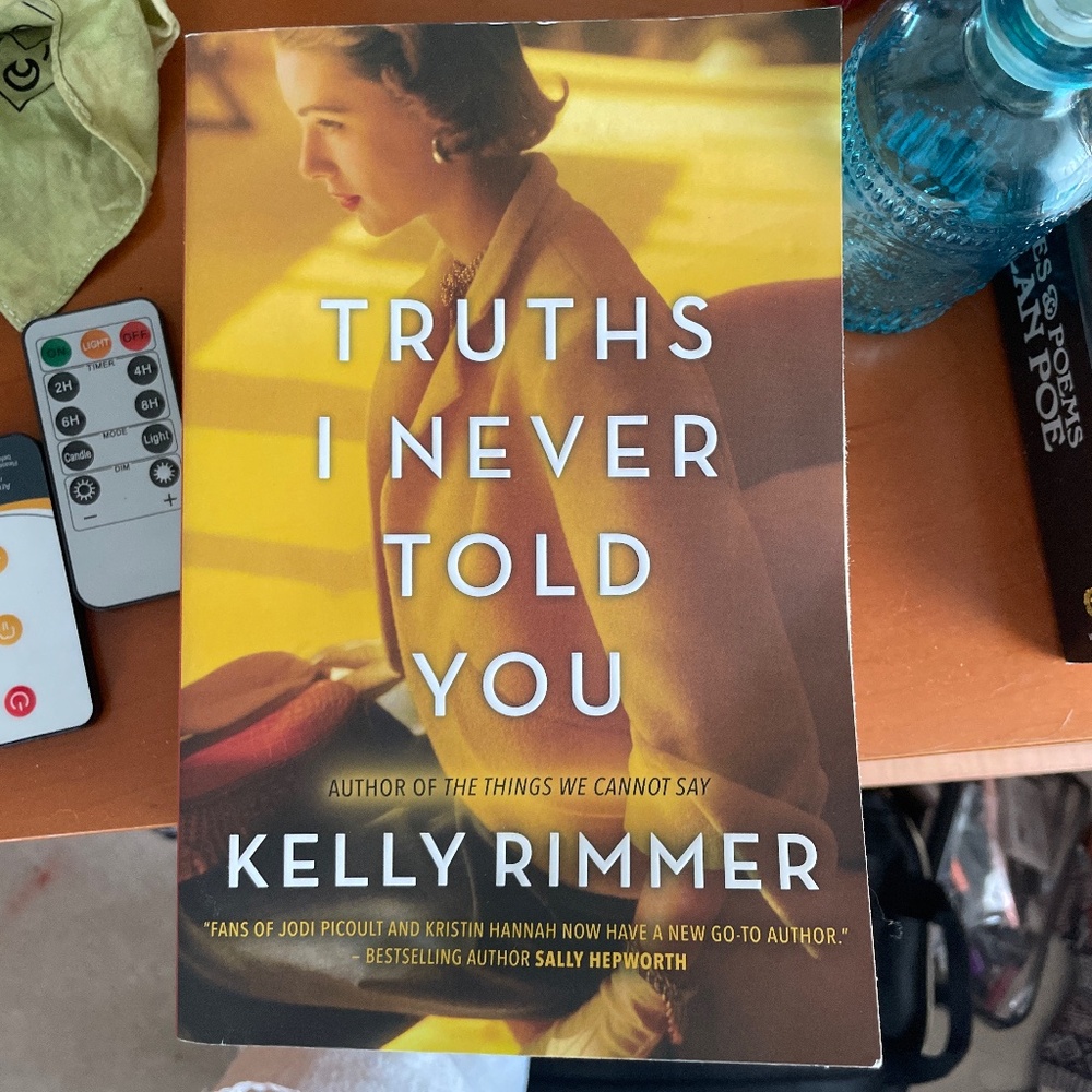 Truths I Never Told You by Kelly Rimmer